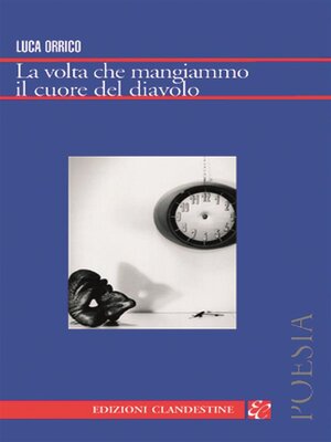 cover image of La volta che mangiammo il cuore del diavolo